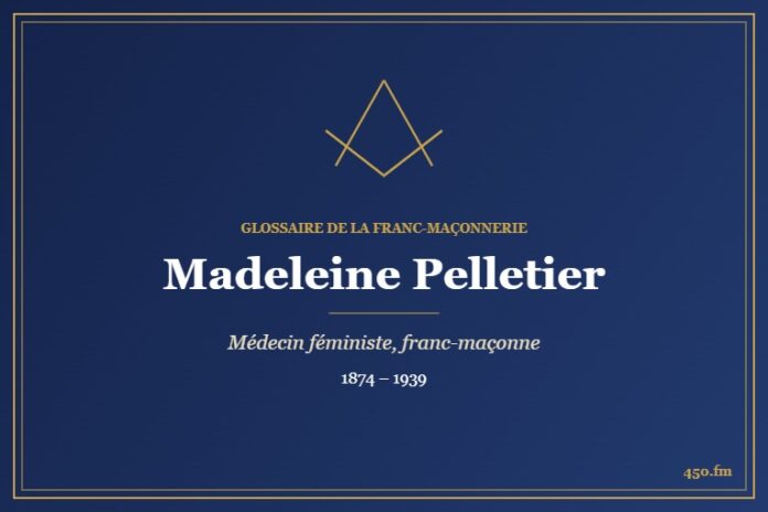 Madeleine Pelletier (Personnalité) – Glossaire de la franc-maçonnerie 450.fm