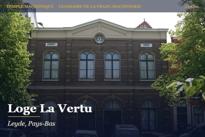 Maison de la loge La Vertu, Leyde – temple maçonnique – Glossaire de la franc-maçonnerie 450.fm
