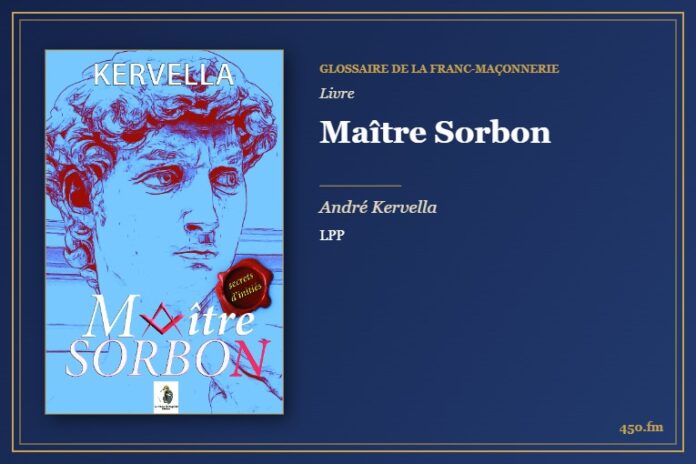 Maître Sorbon (Livre) – Glossaire de la franc-maçonnerie 450.fm
