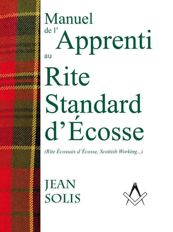 Couverture du livre Manuel de l’Apprenti au Rite standard d’Écosse