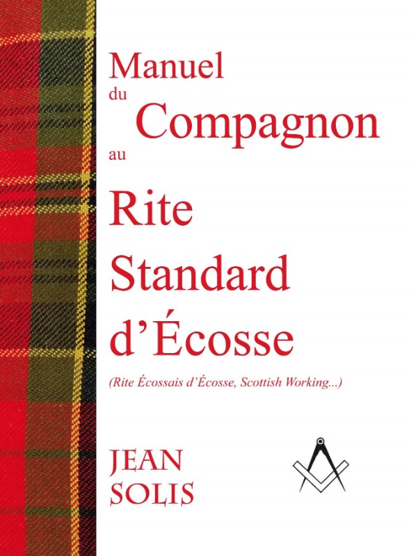 Couverture du livre Manuel du Compagnon au Rite standard d’Écosse