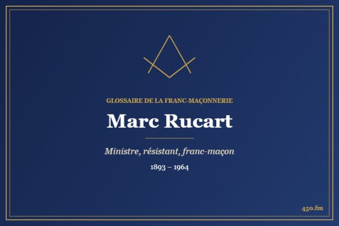 Marc Rucart (Personnalité) – Glossaire de la franc-maçonnerie 450.fm