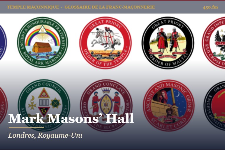 Mark Masons’ Hall, Londres – temple maçonnique – Glossaire de la franc-maçonnerie 450.fm