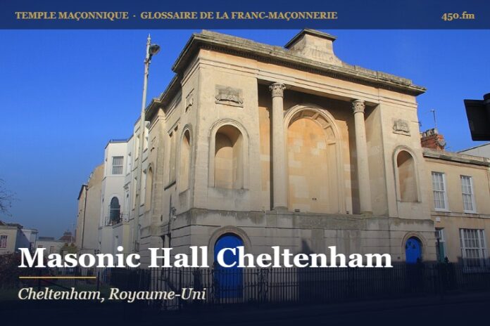 Masonic Hall de Cheltenham – temple maçonnique – Glossaire de la franc-maçonnerie 450.fm