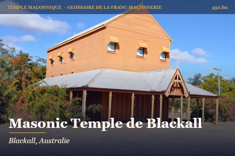 Masonic Temple de Blackall – temple maçonnique – Glossaire de la franc-maçonnerie 450.fm