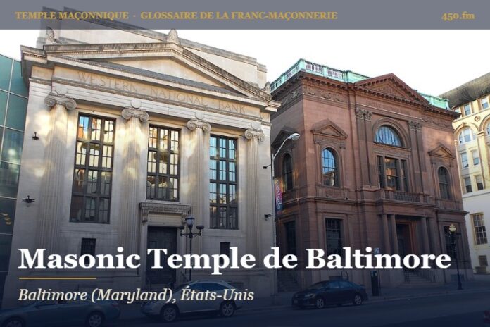 Masonic Temple de Charles Street, Baltimore – temple maçonnique – Glossaire de la franc-maçonnerie 450.fm