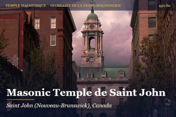 Masonic Temple de Saint John – temple maçonnique – Glossaire de la franc-maçonnerie 450.fm