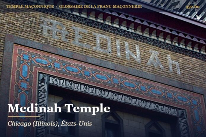 Medinah Temple, Chicago – temple maçonnique – Glossaire de la franc-maçonnerie 450.fm