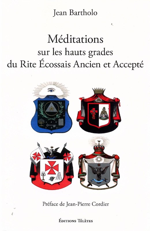 Couverture du livre Méditations sur les hauts grades du Rite écossais ancien et accepté