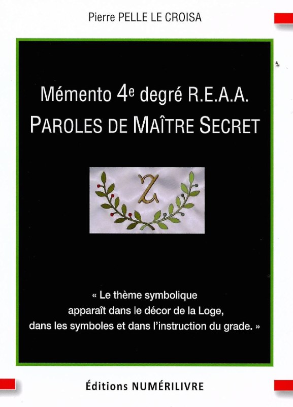 Couverture du livre Mémento 4e degré R.E.A.A. – Paroles de Maître Secret