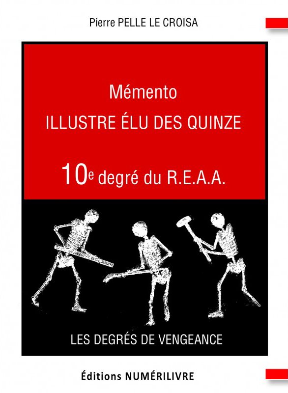 Couverture du livre Mémento du 10e degré du REAA – Illustre Élu des Quinze