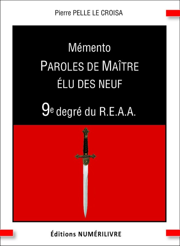 Couverture du livre Mémento du 9e degré REAA – Paroles de Maître Élu des Neuf