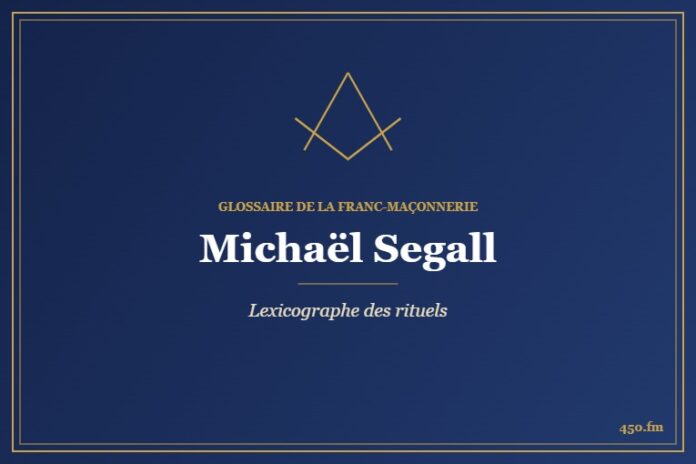 Michaël Segall (Auteur) – Glossaire de la franc-maçonnerie 450.fm