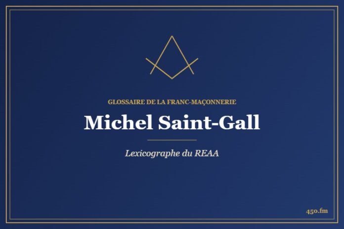 Michel Saint-Gall (Auteur) – Glossaire de la franc-maçonnerie 450.fm