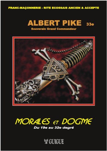 Couverture du livre Morales et dogme du 19e au 32e degré