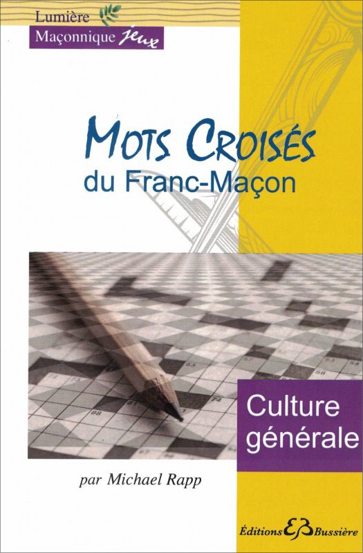 Couverture du livre Mots croisés du franc-maçon – Culture générale