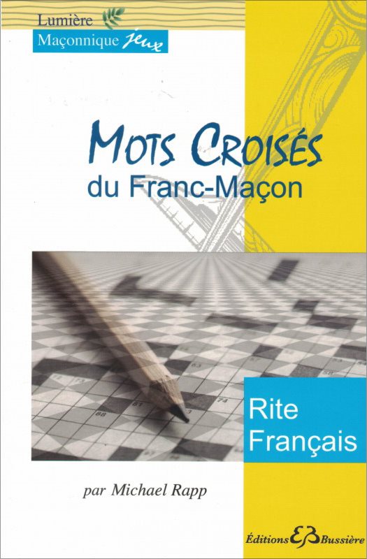Couverture du livre Mots croisés du franc-maçon – Rite Français