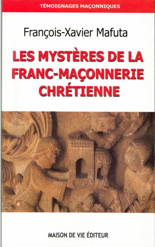 Couverture du livre Mystères de la franc-maçonnerie chrétienne