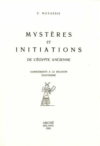Couverture du livre Mystères et initiations de l’Égypte ancienne