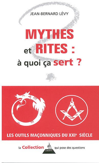Couverture du livre Mythes et rites&nbsp;: à quoi ça sert&nbsp;?