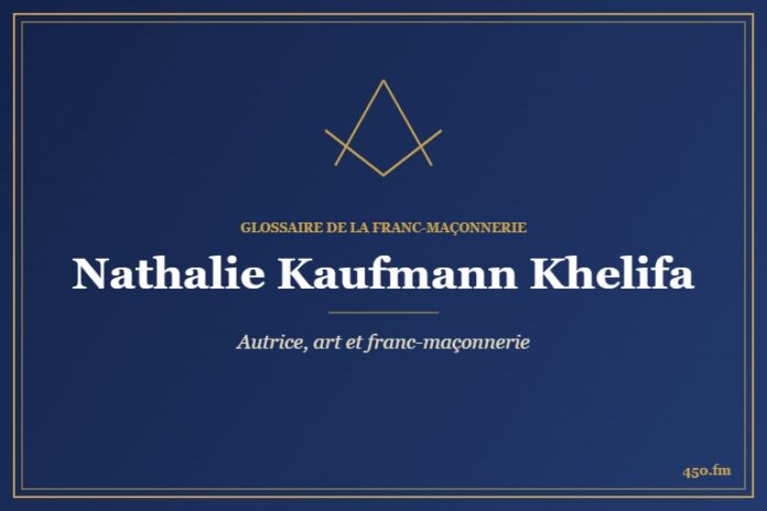 Nathalie Kaufmann Khelifa (Auteur) – Glossaire de la franc-maçonnerie 450.fm