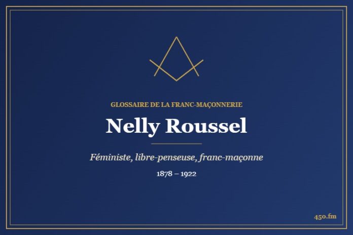 Nelly Roussel (Personnalité) – Glossaire de la franc-maçonnerie 450.fm