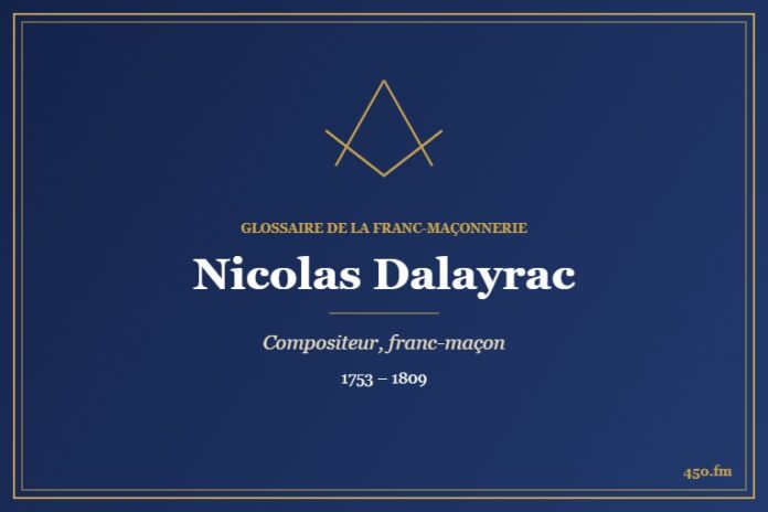 Nicolas Dalayrac (Personnalité) – Glossaire de la franc-maçonnerie 450.fm