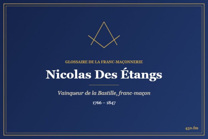 Nicolas Des Étangs (Personnalité) – Glossaire de la franc-maçonnerie 450.fm