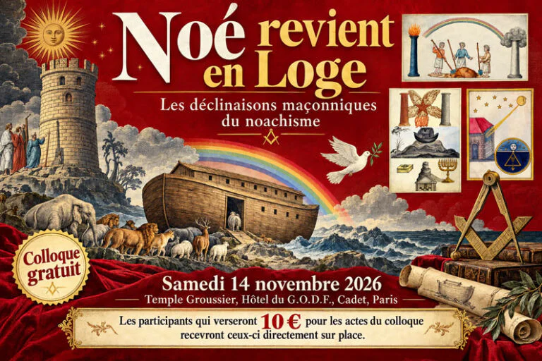 14/11/26 – Noé revient en Loge&nbsp;: une journée pour explorer les déclinaisons maçonniques du noachisme
