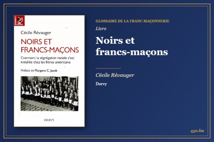 Noirs et francs-maçons (Livre) – Glossaire de la franc-maçonnerie 450.fm
