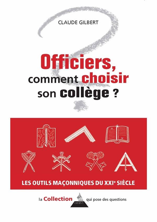 Couverture du livre Officiers, comment choisir son collège&nbsp;?