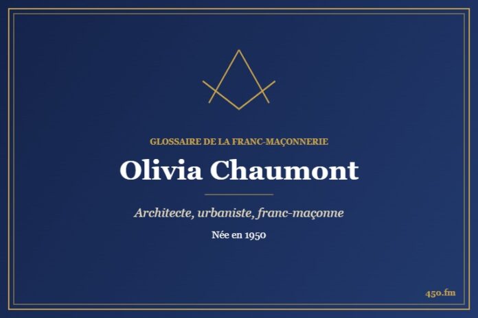 Olivia Chaumont (Personnalité) – Glossaire de la franc-maçonnerie 450.fm