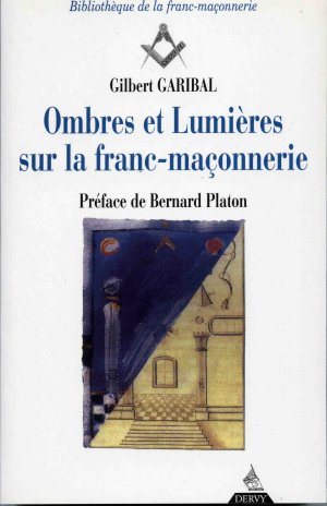Couverture du livre Ombres et lumières sur la franc-maçonnerie