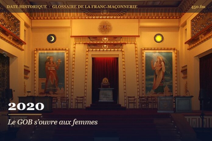 Ouverture du Grand Orient de Belgique aux femmes, 2020 – date historique de la franc-maçonnerie – 450.fm