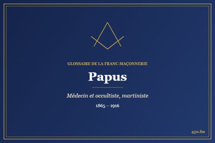 Papus (Personnalité) – Glossaire de la franc-maçonnerie 450.fm