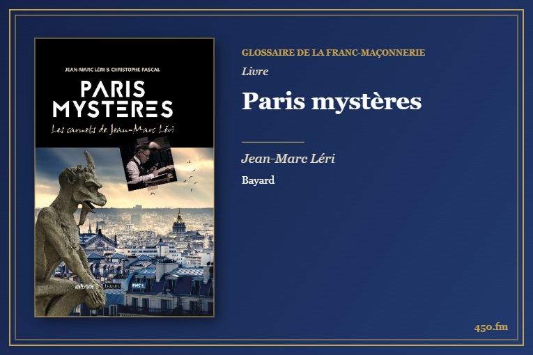 Paris mystères (Livre) – Glossaire de la franc-maçonnerie 450.fm