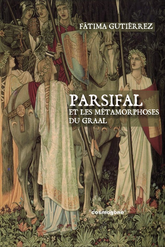 Couverture du livre Parsifal et les métamorphoses du Graal