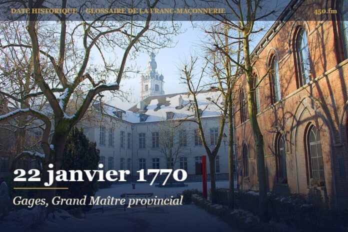 Patente du marquis de Gages, Grand Maître provincial des Pays-Bas autrichiens, 22 janvier 1770 – date historique de la franc-maçonnerie – 450.fm