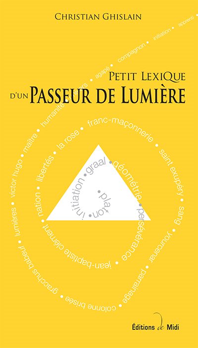 Couverture du livre Petit lexique d’un passeur de lumière