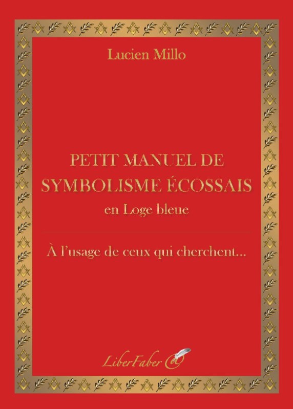 Couverture du livre Petit manuel de symbolisme écossais en Loge bleue