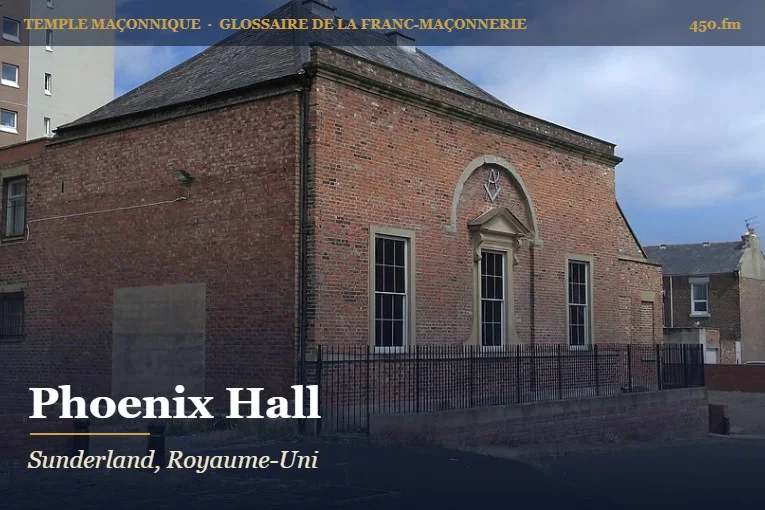 Phoenix Hall, Sunderland – temple maçonnique – Glossaire de la franc-maçonnerie 450.fm