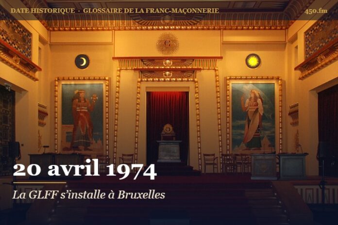 Première loge de la Grande Loge Féminine de France à Bruxelles, 20 avril 1974 – date historique de la franc-maçonnerie – 450.fm