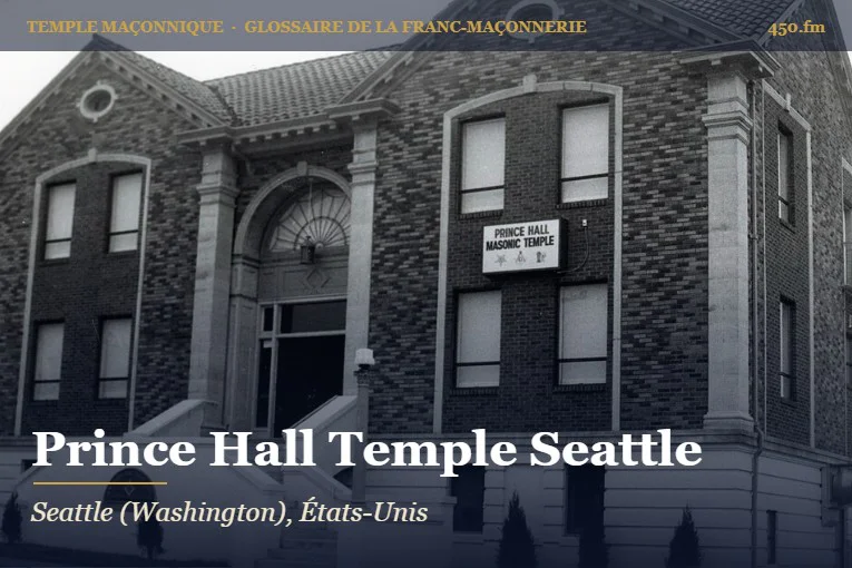 Prince Hall Masonic Temple de Seattle – temple maçonnique – Glossaire de la franc-maçonnerie 450.fm