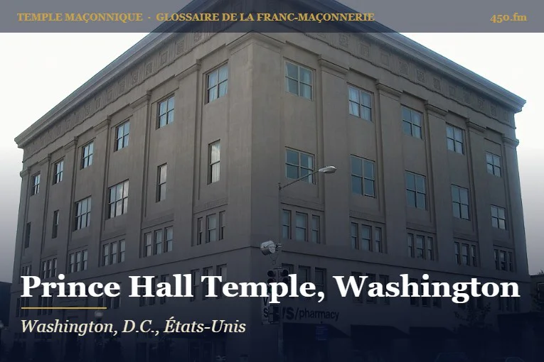 Prince Hall Masonic Temple, Washington – temple maçonnique – Glossaire de la franc-maçonnerie 450.fm