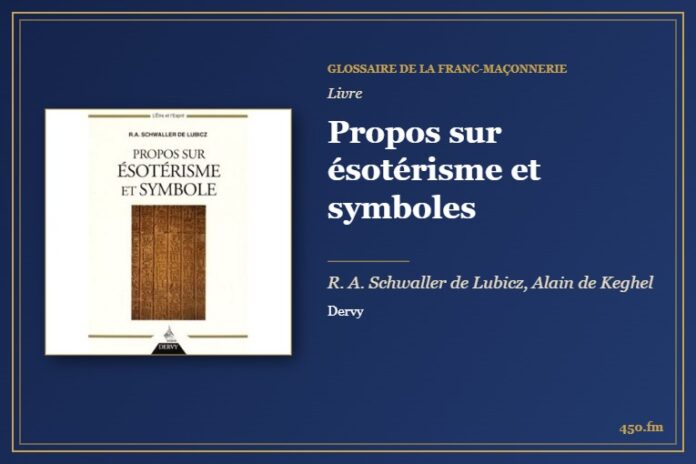 Propos sur ésotérisme et symboles (Livre) – Glossaire de la franc-maçonnerie 450.fm