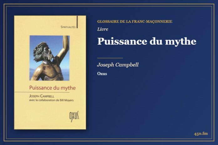 Puissance du mythe (Livre) – Glossaire de la franc-maçonnerie 450.fm