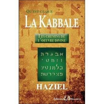 Couverture du livre Qu’est-ce que la Kabbale ? – Les chemins de l’Œuvre