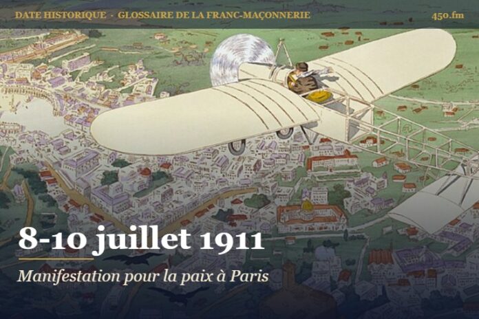 Quatrième manifestation maçonnique internationale à Paris, 8-10 juillet 1911 – date historique de la franc-maçonnerie – 450.fm