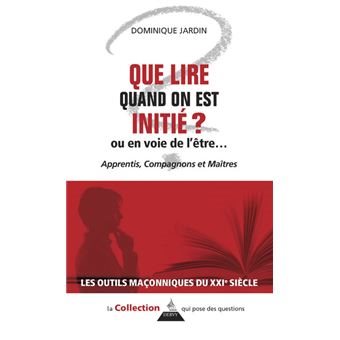 Couverture du livre Que lire quand on est initié ? Ou en voie de l’être…