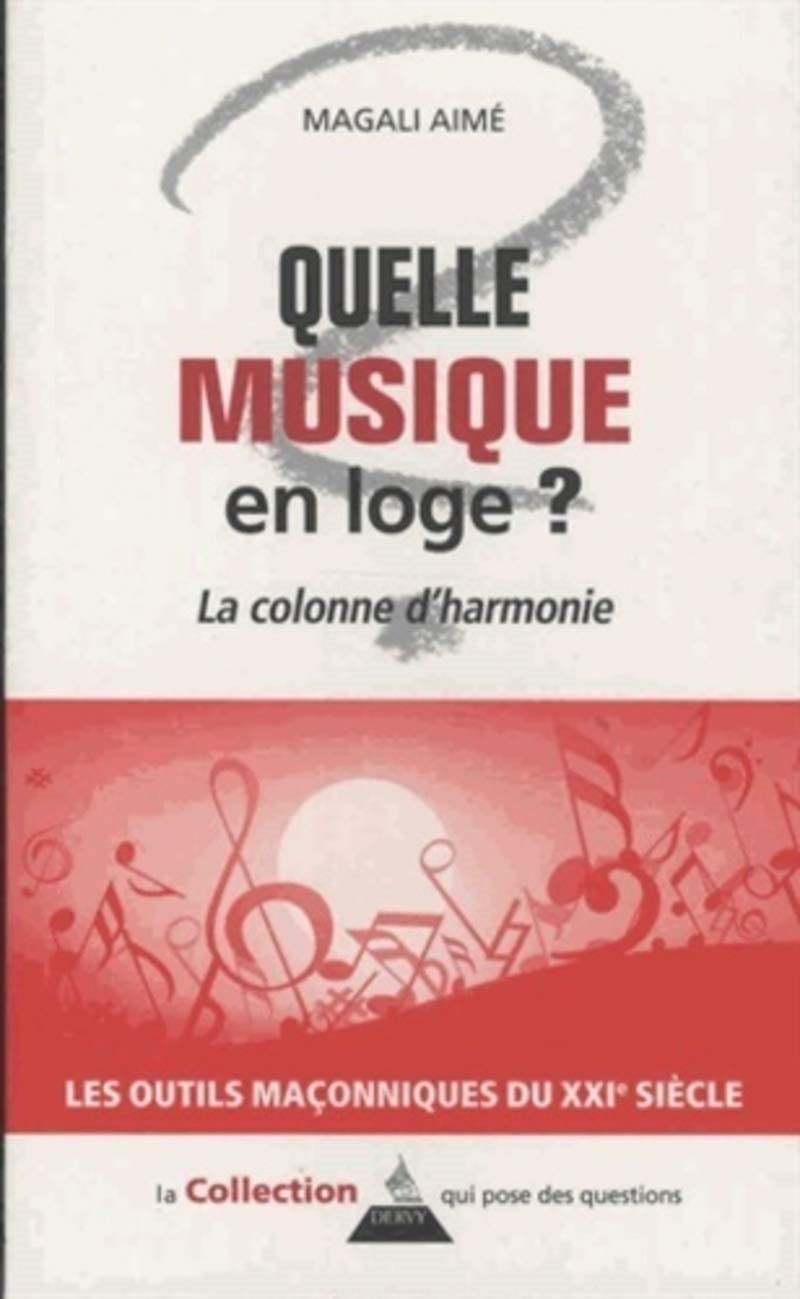 Couverture du livre Quelle musique en loge ?